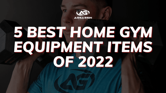5 Best Home Gym Equipment Items of 2022 - Assassin Goods
