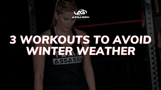 3 Workouts To Avoid Winter Weather & Exercise Indoors - Assassin Goods