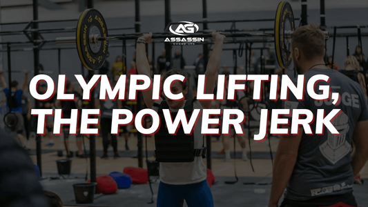 Olympic Lifting, The Power Jerk - Assassin Goods