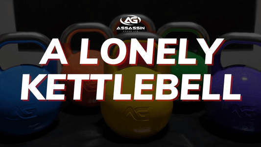 A Lonely Kettlebell - Assassin Goods